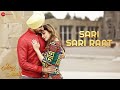 Sari Sari Raat Jind Jaan Rajvir Jawanda Sara Sharmaa Gurmeet Singh Mannat Noor