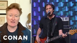 Conan Remembers Adam Schlesinger &amp; A Very Special Fountains Of Wayne Performance | CONAN on TBS