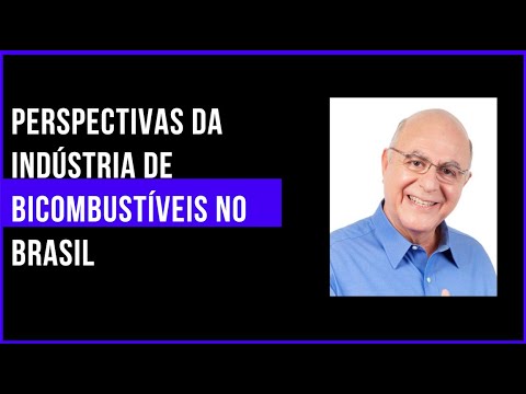 4.0 no Campo: Perspectivas da indústria de bicombustíveis no Brasil