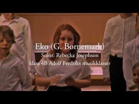 Eko (Gullan Bornemark) Rebecka Josephson och 4B Adolf Fredriks musikklasser