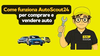 Come funziona autoscout24 per comprare e vendere auto