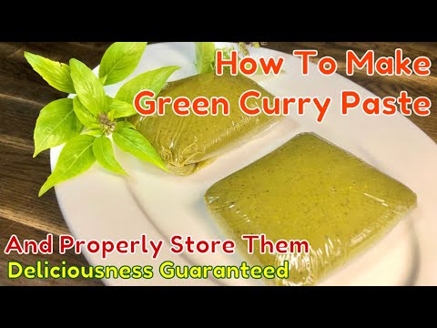 Simplified Recipe: How To Make & Properly Store Green Curry Paste | Small Batch Suitable For Family