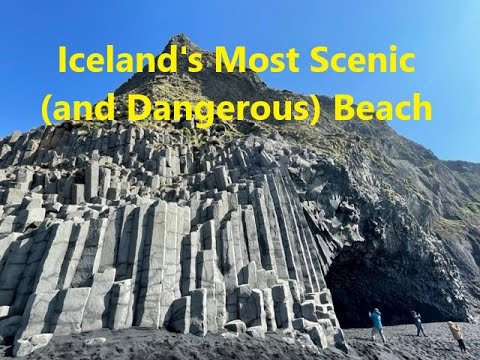 Fantastic Columns and Geology at Reynisfjara: Iceland's Most Scenic and Dangerous Beach