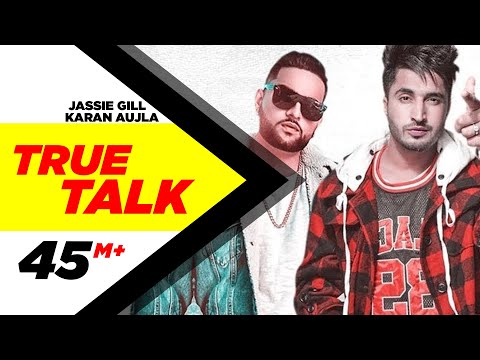 Jassi Gill | True Talk (Official Video) | Sukh E | Karan Aujla | New Song 2018