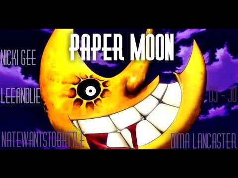 [Cover Mix] Paper Moon ~LeeandLie, dj-Jo, Nicki Gee, NateWantsToBattle & Dima Lancaster~