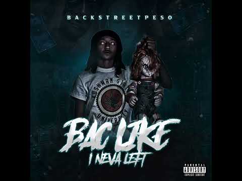 BackStreet Peso - Lit “Official Audio “