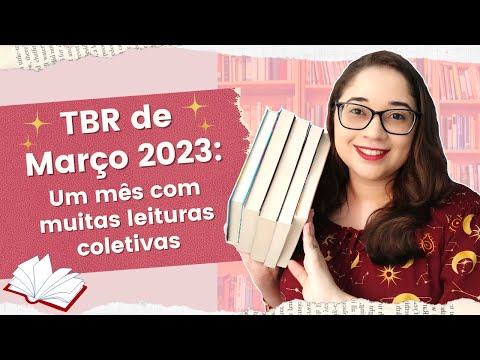 TBR DE MARÇO 2023: Um mês com muitas leituras coletivas 📚 | Biblioteca da Rô