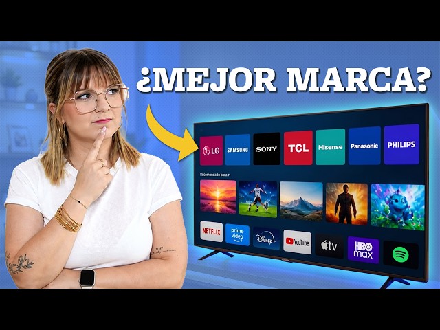 ¿Qué MARCA de smartTV es mejor comprar? LG, Samsung, Sony, TCL, Panasonic, Philips, Hisense