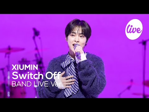 [4K] XIUMIN “Switch Off” Band LIVE [it's Live] K-POP live music show