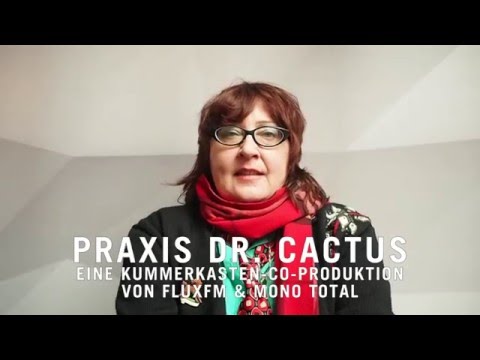 Fragen Sie Dr. Cactus - der FluxFM Kummerkasten mit Françoise Cactus von Stereo Total