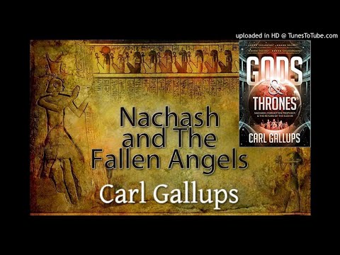 Nachash and The Fallen Angels with Carl Gallups