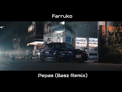 Farruko - Pepas (Basz Remix)
