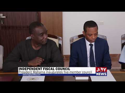 Independent Fiscal Council: President Mahama inaugurates five-member council