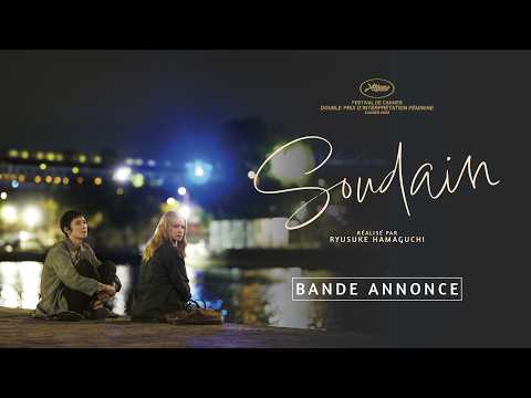 Bande-annonce Soudain - Réalisation Ryûsuke Hamaguchi Diaphana Distribution