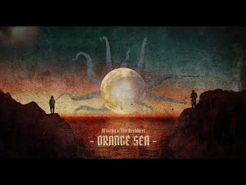 Al'Tarba x The Architect - Orange Sea