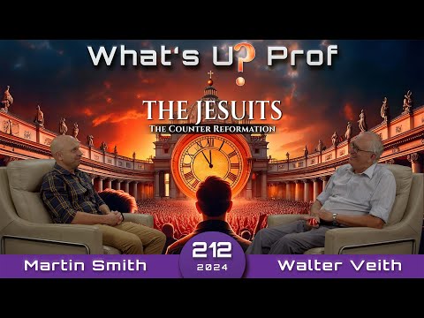 212 WUP Walter Veith & Martin Smith - The Jesuits & The Counter Reformation - Spiritual Formation