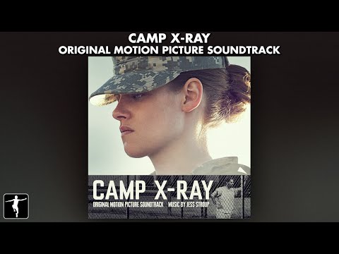 Camp X-Ray Soundtrack - Jess Stroup - Official Preview