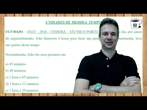 0691 - FGV - 2016 - CODEBA - UNIDADES DE MEDIDA (www.gurudamatematica.com.br)