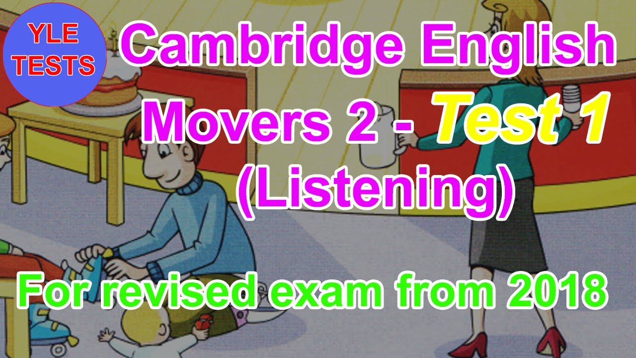 [2018] Movers Listening Test 1 - Cambridge English 2 With Answers | Young Learners Tests