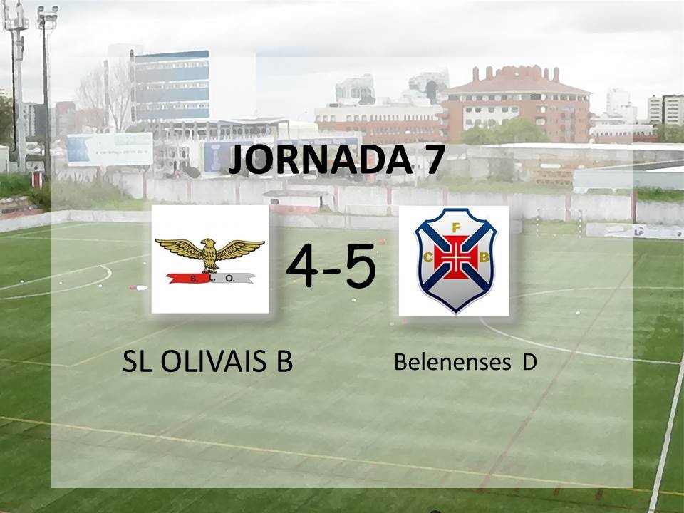 2ªFase/Jornada 7: SL Olivais B 4 - 5 Belenenses D