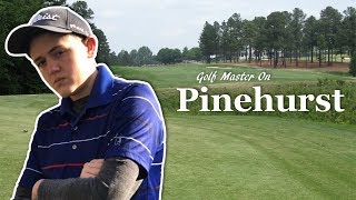 Golf Master on Pinehurst