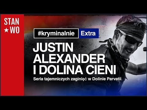Justin Alexander i Dolina Cieni - KryminalnieExtra #16