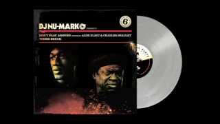 DJ Nu-Mark feat. Aloe Blacc and Charles Bradley - Don't Play Around