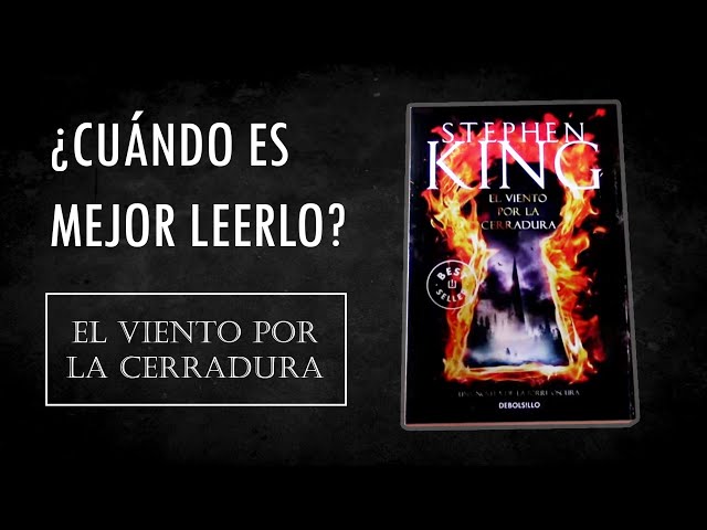 Vídeo relacionado con El viento por la cerradura (La Torre Oscura 8)