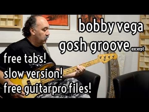 Lesson #21 // Bobby Vega- Gosh groove excerpt from Basstheworld.com video