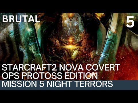 StarCraft II Nova Covert Ops Protoss Edition Mission 5 Night Terrors