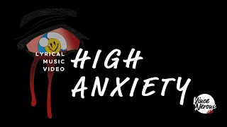 HIGH ANXIETY Music Video