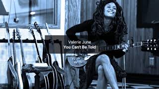 Valerie June  - You Can&#39;t Be Told