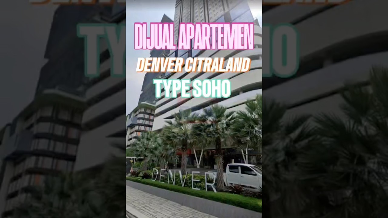Dijual Apartemen Denver Type Soho 2 Br Citraland Surabaya Fully Furnished Premium