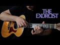 The Exorcist Theme (Tubular Bells) - solo acoustic guitar