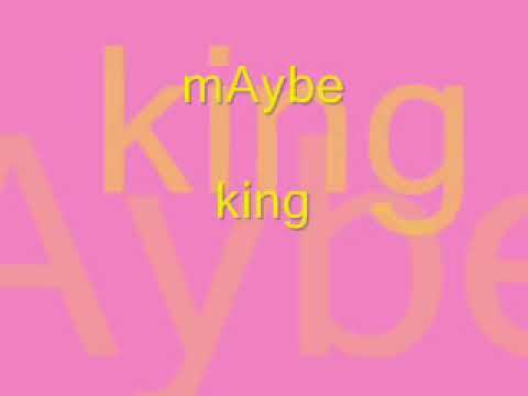 MAYBE - KING LYRICS