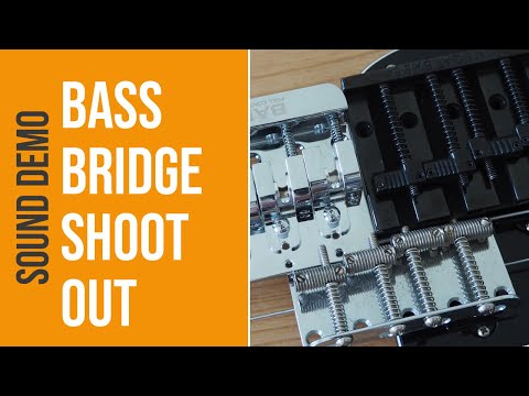 Bass Bridges Shootout - Sound Demo (no talking)