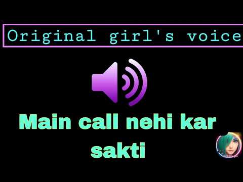 Main Call Nehi Kar Sakti - girl's voice effect @cutegirlvoiceeffect #girlvoiceprank #voiceprank