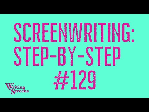 LIVE - SCREENWRITING STEP-BY-STEP: Session #129