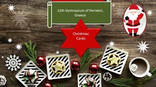 Christmas Cards, 12th Gymnasium of Peristeri, Greece