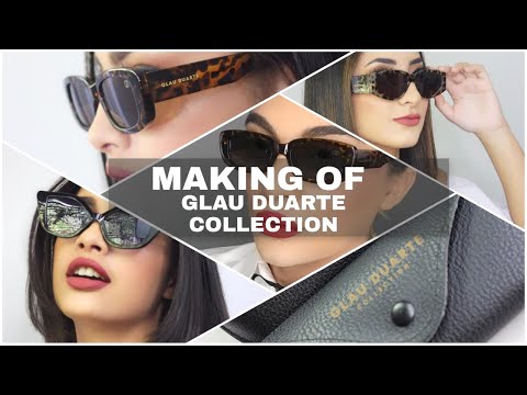 MAKING OF DA CAMPANHA GLAU DUARTE COLLECTION!