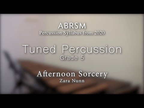 ABRSM G5 Tuned Percussion - Afternoon Sorcery