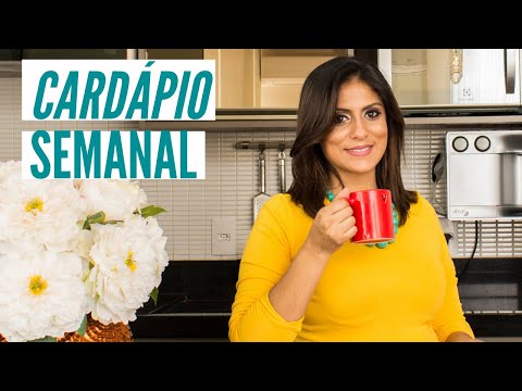 Como Montar Um Cardápio Semanal? | DICAS PRÁTICAS, SIMPLES E ECONÔMICAS | Veja como EU faço.