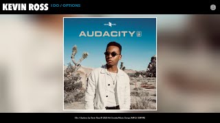 Kevin Ross - I Do / Options (Audio)