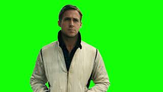 Ryan Gosling "I drive" green screen