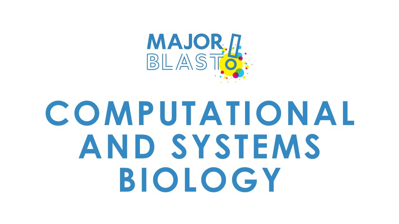 Computational & Systems Biology (2020)