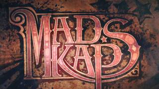Madkaps - Misery