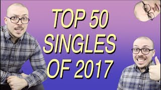 Top 50 Singles of 2017