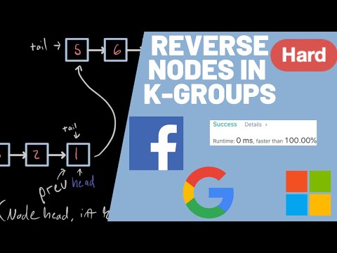 LeetCode Explained - Reverse Nodes in K-Groups [HARD]