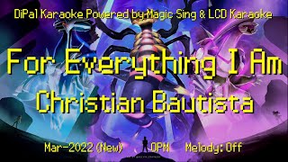 For Everything I Am - Christian Bautista Karaoke | DiPal Karaoke with Magic Sing App