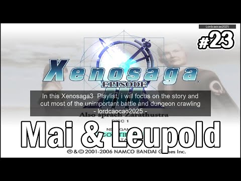 Xenosaga Episode 3 #23 Chapter 4 : Mai & Leupold